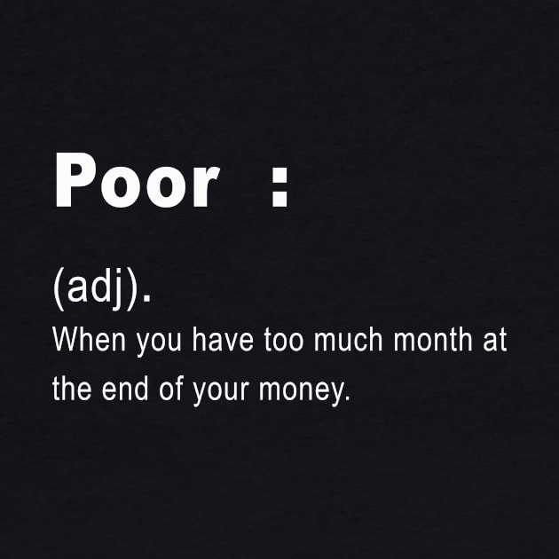 Funny poor Definition by rabiidesigner